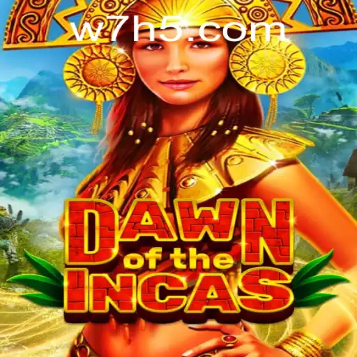 DawnoftheIncas: Explorando a Civilização Perdida nas Plataformas W7.GAMES